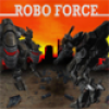 Robo Force