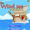 The Wind Sea Adventure