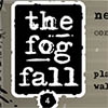 The fog fall 4 cuper town daily