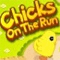 Chicks On The Run Image