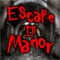 Escape Ill Manor
