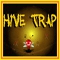 Hive Trap