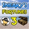 Sneakys Fortunes 3 Image