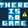 There Is No Game Hacked