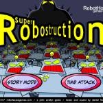 Super Robostruction