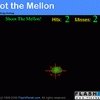 Shoot The Mellon