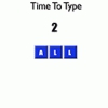 Time To Type